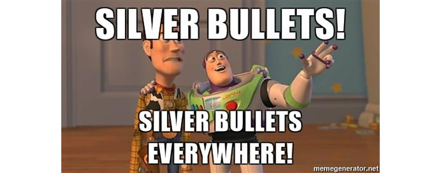 Silver Bullets