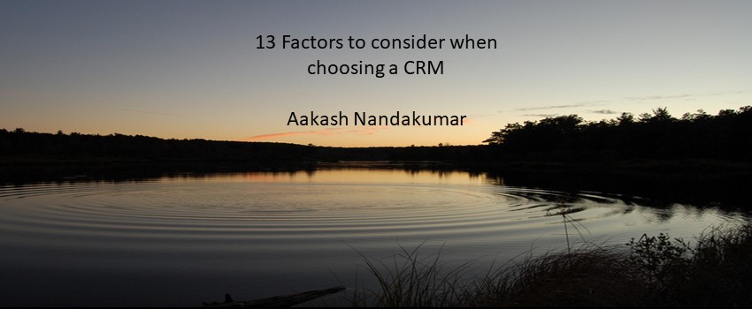13 FACTORS WHEN CHOOSING A CRM Suite