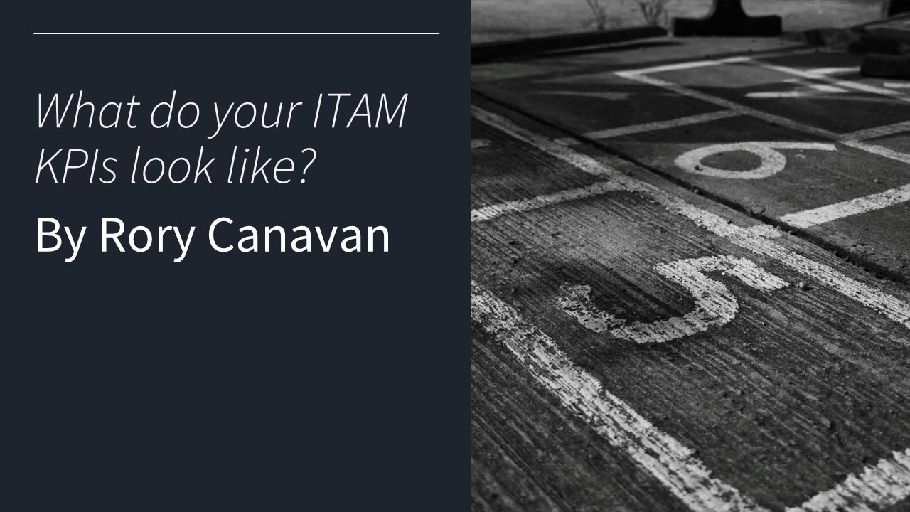 What do your ITAM KPIs look like?